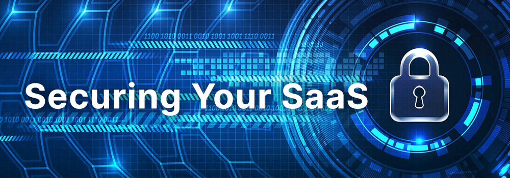 Best Practices For Securing Your SaaS